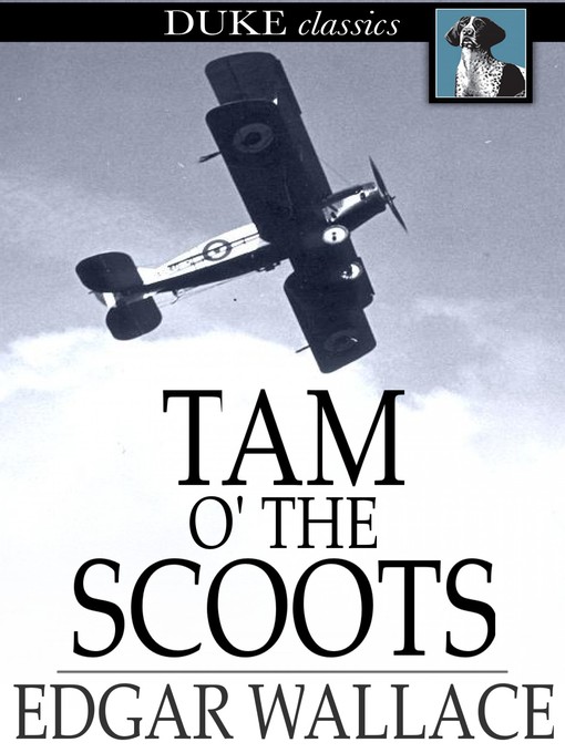 Titeldetails für Tam o' the Scoots nach Edgar Wallace - Verfügbar
